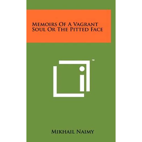 Memoirs Of A Vagrant Soul Or The Pitted Face