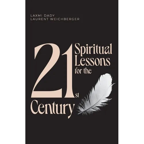 21 Spiritual Lessons for the 21st Century