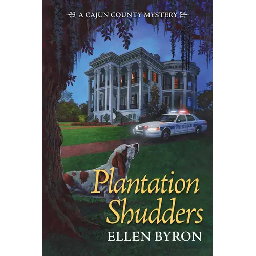 Plantation Shudders: A Cajun Country Mystery