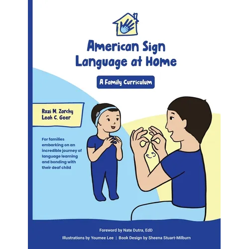 American Sign Language at Home: A Family Curriculum