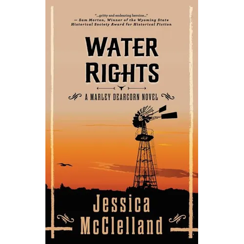 Water Rights: A Marley Dearcorn Novel