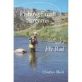Fishing Small Streams with a Fly Rod