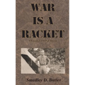 War is a Racket: Original 1935 Edition
