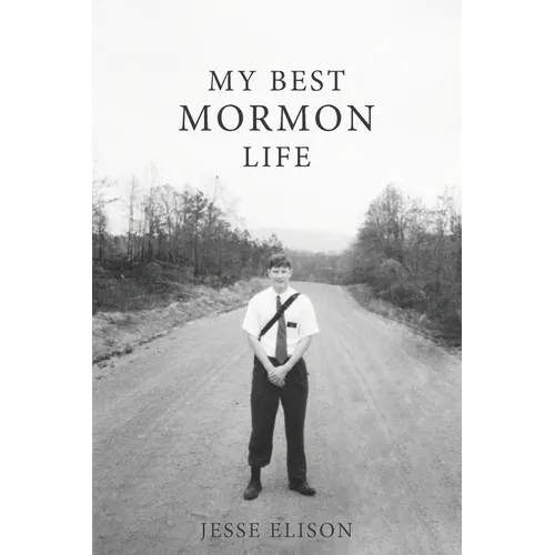 My Best Mormon Life
