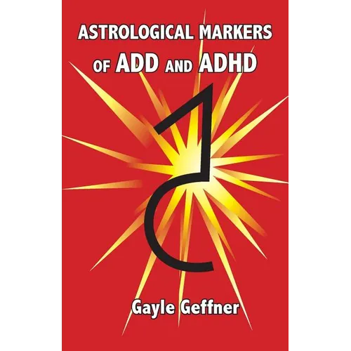 Astrological Markers for ADD and ADHD