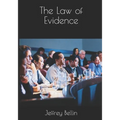 The Law of Evidence