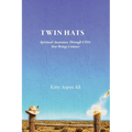 Twin Hats: Spiritual Awareness Through UFO's Star Beings Contact