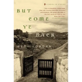 But Come Ye Back: A Novel in Stories