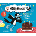 Steve and Maggie: Maggie's Birthday Surprise