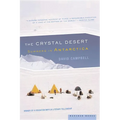 The Crystal Desert: Summers in Antarctica