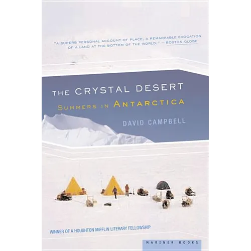 The Crystal Desert: Summers in Antarctica