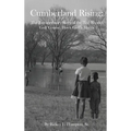 Cumberland Rising: The Extraordinary Story of the Ted Rhodes Golf Course, Black Golf's Mecca