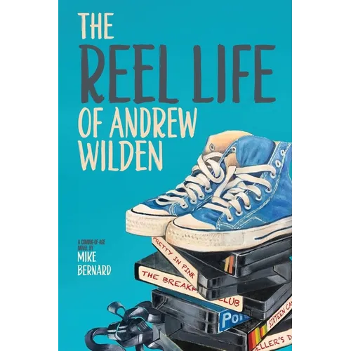 The Reel Life of Andrew Wilden