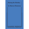 Hazing the Monkey