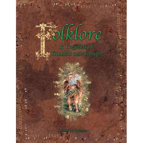 Folklore & Legends of Trinidad and Tobago