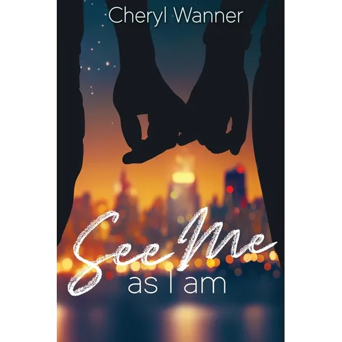 See Me As I Am