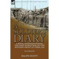 A Soldier's Diary: a Royal Engineer During the First World War on the Western Front at Ypres, 1918