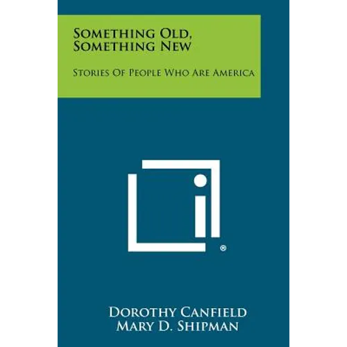 Something Old, Something New: Stories of People Who Are America