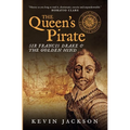 The Queen's Pirate: Sir Francis Drake and the Golden Hind