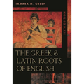 The Greek & Latin Roots of English