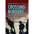 Crossing Borders: Navigating Immigration in North America