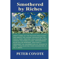 Smothered By Riches