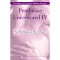 Penthouse Uncensored IV