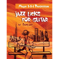 Jazz Licks For Guitar: Major 2-5-1 Progression
