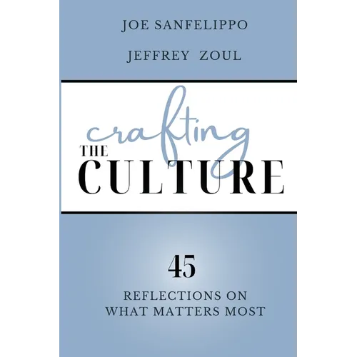Crafting the Culture