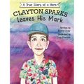 Clayton Sparks Leaves His Mark