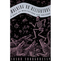 Walking on Alligators: A Book of Meditations for Writers