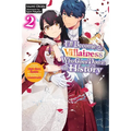 I'll Become a Villainess Who Goes Down in History, Vol. 2 (Novel): Volume 2