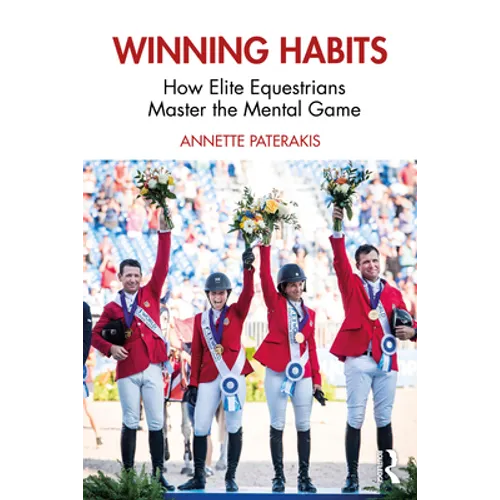 Winning Habits: How Elite Equestrians Master the Mental Game