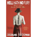 Hell Hath No Fury: Women's Letters from the End of the Affair