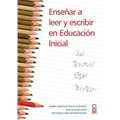 Enseñar a leer y escribir en educación inicial