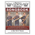 The American Canjo Company Songbook: A Collection of 117 Beloved Traditional Songs Arranged for One-String Canjos
