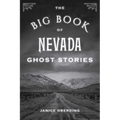 The Big Book of Nevada Ghost Stories