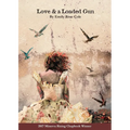 Love & a Loaded Gun