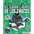 Minecraft: El Gran Libro de Los Trucos / Minecraft: The Great Book of Tricks