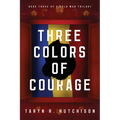 Three Colors of Courage