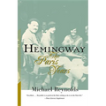 Hemingway: The Paris Years: The Paris Years (Revised)