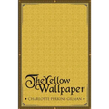 The Yellow Wallpaper