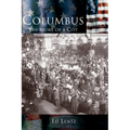 Columbus: The Story of a City