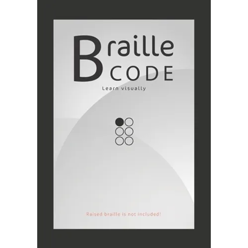 Braille Code Learn: Visually Learning Braille Alphabet Practise Your Language Skills - Letters, Numbers, Practice Sheets
