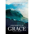 Confronted by Grace: Meditations of a Theologian