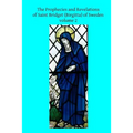 The Prophecies and Revelations of Saint Bridget (Birgitta) of Sweden: Volume 2