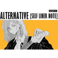 Alternative[self Liner Note]