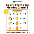 Learn Maths For Grade 2 and 3 - Logic Trainer For Kids Ages 7 to 9