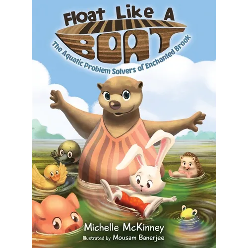Float Like A Boat: The Aquatic Problem Solvers of Enchanted Brook