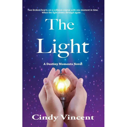 The Light: A Destiny Moments Novel
